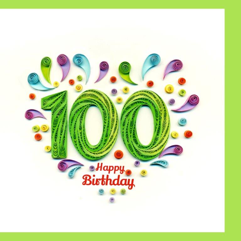 Hand Quilled Greeting Card Happy 100th Birthday #10691