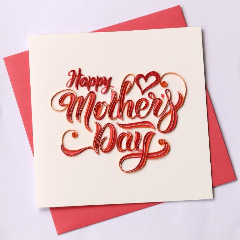 Hand Quilled Greeting Card Mothers Day #10378